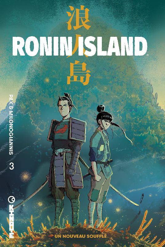Ronin Island, 3, Un Nouveau Souffle, Tome 3. Un Nouveau Souffle