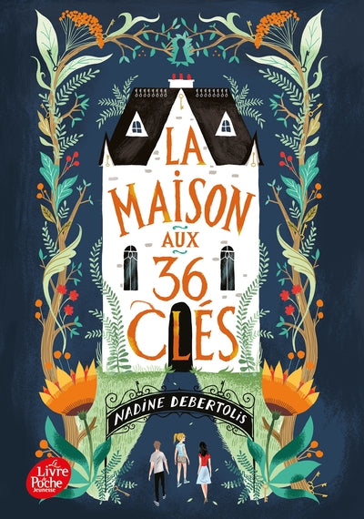 La Maison Aux 36 Clés