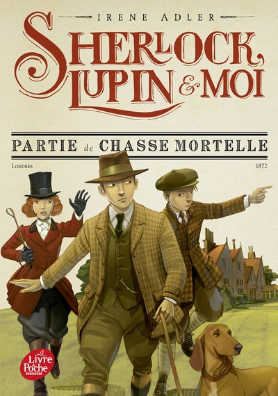 Sherlock, Lupin Et Moi - Tome 9, Partie De Chasse Mortelle