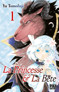 La Princesse & La Bête, 1, La Princesse Et La Bête T01