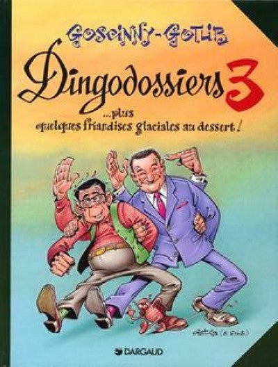 Tome 3, Les Dingodossiers - Tome 3 - Les Dingodossiers - Tome 3