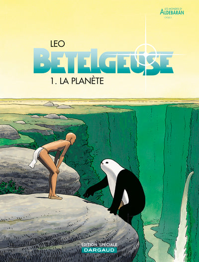 Bételgeuse - Tome 0 - La Planète (Op Leo)