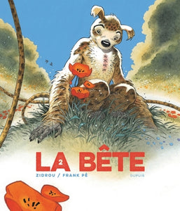 2, Le Marsupilami De Frank Pé Et Zidrou - Tome 2 - La Bête 2/2