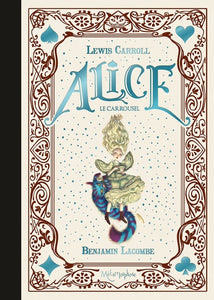 Alice - Le Carrousel, Le Carrousel