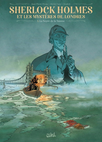 Sherlock Holmes Et Les Mystères De Londres T01, La Noyée De La Tamise