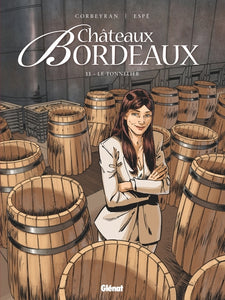 11, Châteaux Bordeaux, Tome 11 : Le Tonnelier