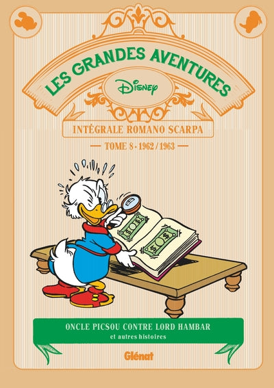 Les Grandes Aventures Disney, 8, Les Grandes Aventures De Romano Scarpa - Tome 08, 1962/1963 - Oncle Picsou Contre Lord Hambar Et Autres Histoires