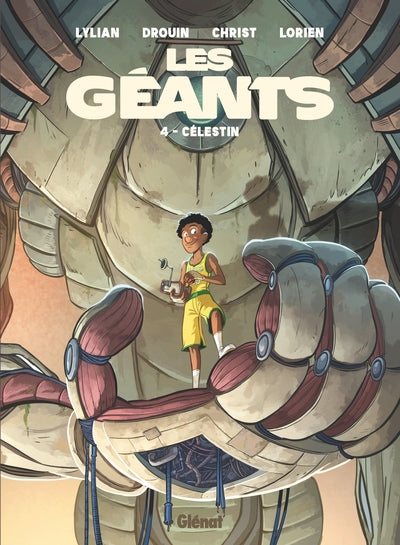4, Les Géants, Tome 04 - Célestin