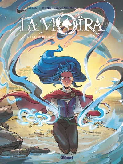 La Moïra - Tome 03, L'Éveil Du Saîman