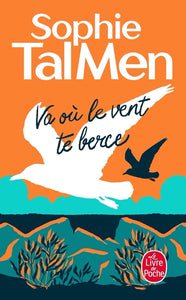 Va Où Le Vent Te Berce, Roman
