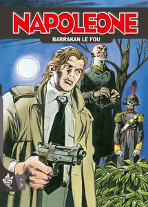 Napoleone, 3, Barrakan Le Fou