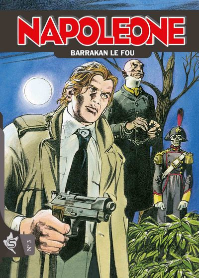 Napoleone, 3, Barrakan Le Fou