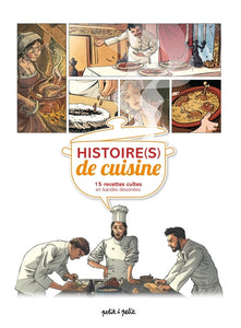 1, Histoire(S) De Cuisine, 15 Recettes Cultes En Bd, 15 Recette Culte En Bandes Dessinées