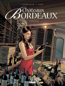 3, Châteaux Bordeaux, L'Amateur, Tome 3 : L'Amateur
