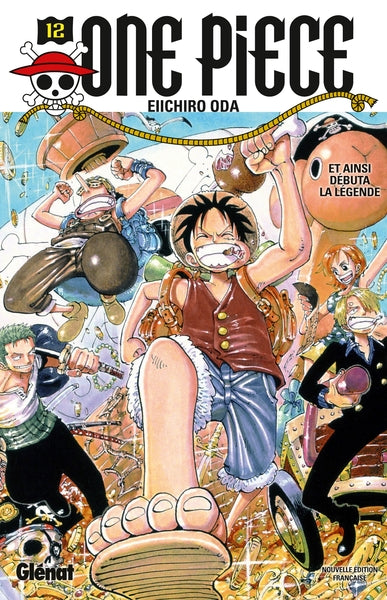 One Piece , 12, Et Ainsi Débuta La Légende