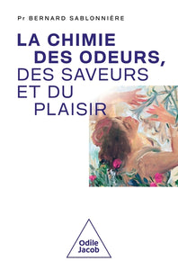 La Chimie Des Odeurs, Des Saveurs Et Du Plaisir