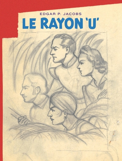 1, Avant Blake Et Mortimer - Tome 1 - Le Rayon U / Edition Spéciale, Bibliophile
