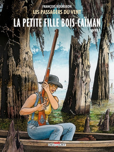 7, Les Passagers Du Vent T07, La Petite Fille Bois-Caïman, Livre Ii