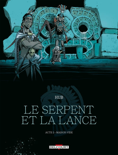 2, Le Serpent Et La Lance T02, Maison-Vide