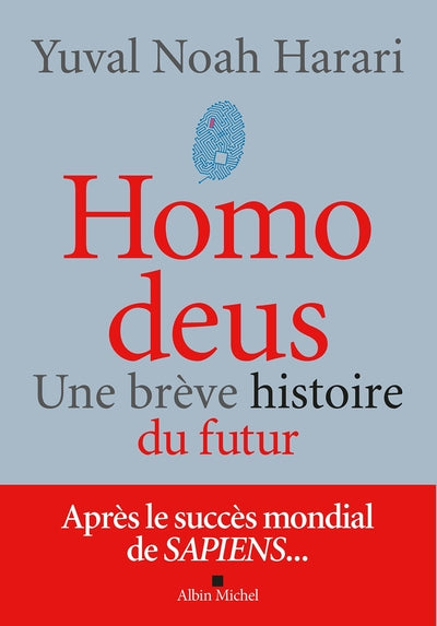 Homo Deus (Édition 2022), Une Brève Histoire Du Futur