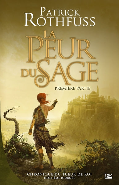 Première Partie, Chronique Du Tueur De Roi Première Partie, Chronique Du Tueur De Rois, Deuxième Journée