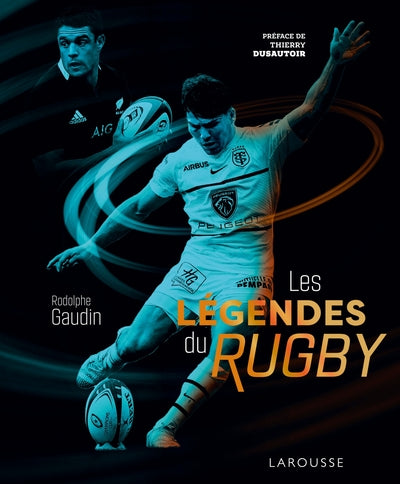 Les Légendes Du Rugby