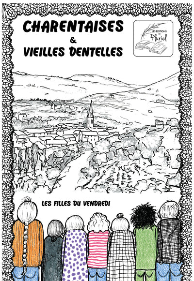 Charentaises & Vieilles Dentelles, Bd Humoristique, 86 Pages Couleur