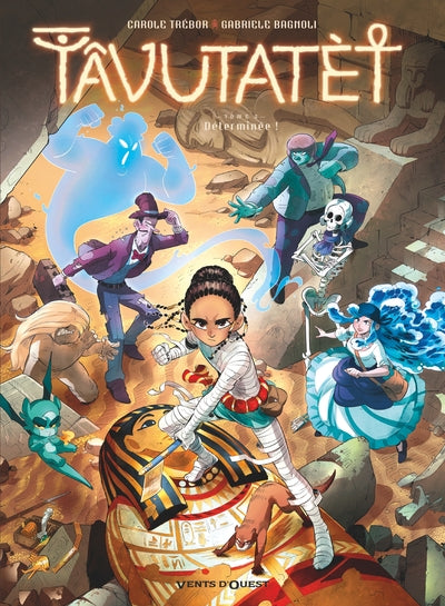 Tavutatèt, 2, Tâvutatèt - Tome 02, Déterminée !