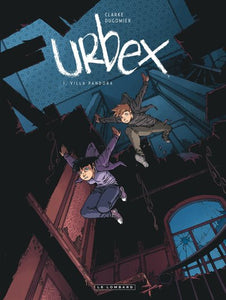 Urbex  - Tome 1 - Villa Pandora