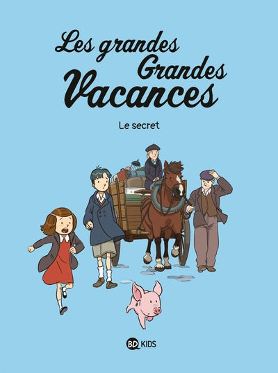 2, Les Grandes Grandes Vacances, Tome 02, Le Secret