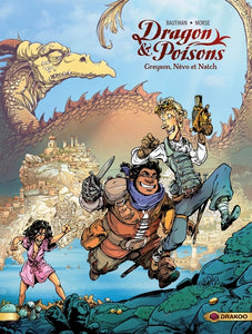 Dragon & Poisons, 1, Dragon Et Poisons - Vol. 01/2, Greyson, Névo Et Natch
