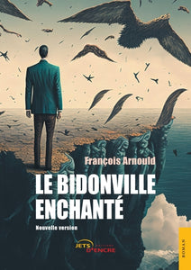 Le Bidonville Enchanté, Nouvelle Édition
