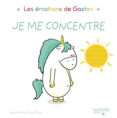 Les Émotions De Gaston - Je Me Concentre, Je Me Concentre