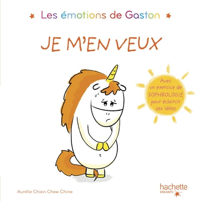 Les Émotions De Gaston - Je M'En Veux