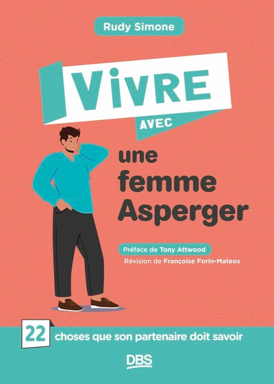 Vivre Avec Une Femme Asperger, 22 Choses Que Son Partenaire Doit Savoir