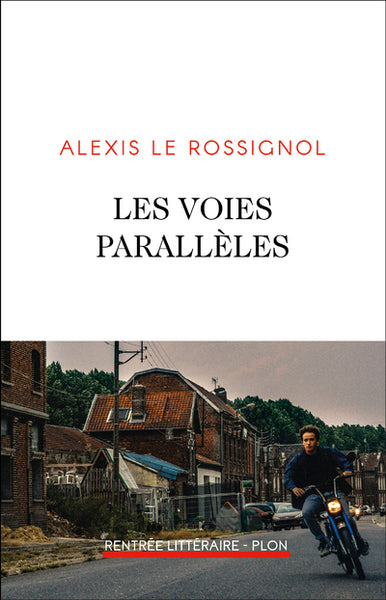 Les Voies Parallèles, Roman